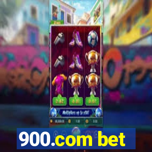 900.com bet